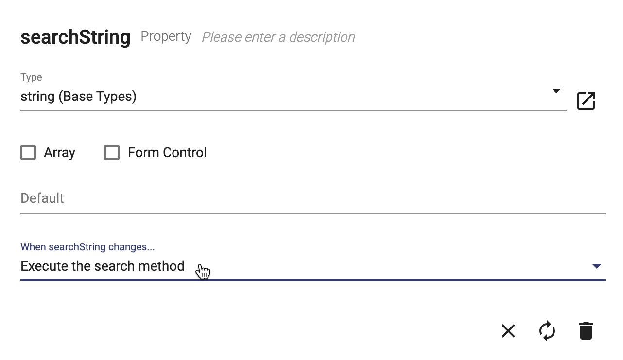 searchString property definition with an on change action defined